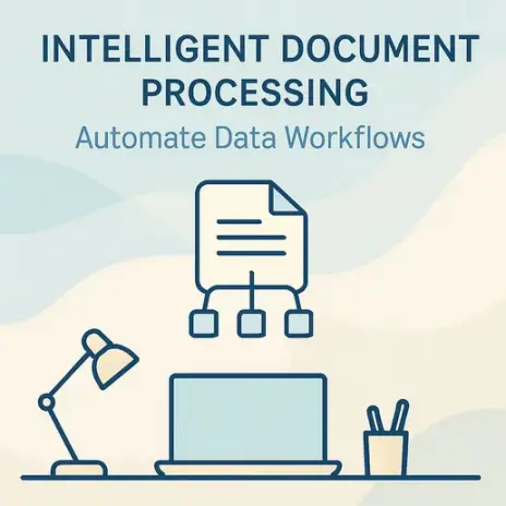 Automate Your Data Workflows with Intelligent Document Processing