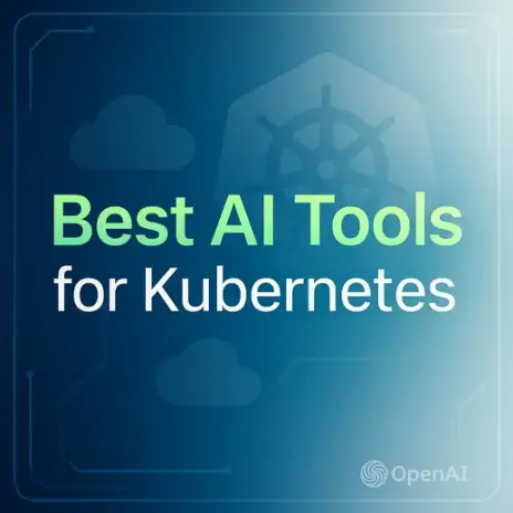 Best AI Tools for Kubernetes